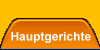 Hauptgerichte